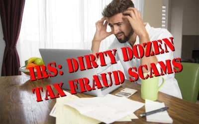 IRS issues ’23 Dirty Dozen scams list, urges ongoing vigilance